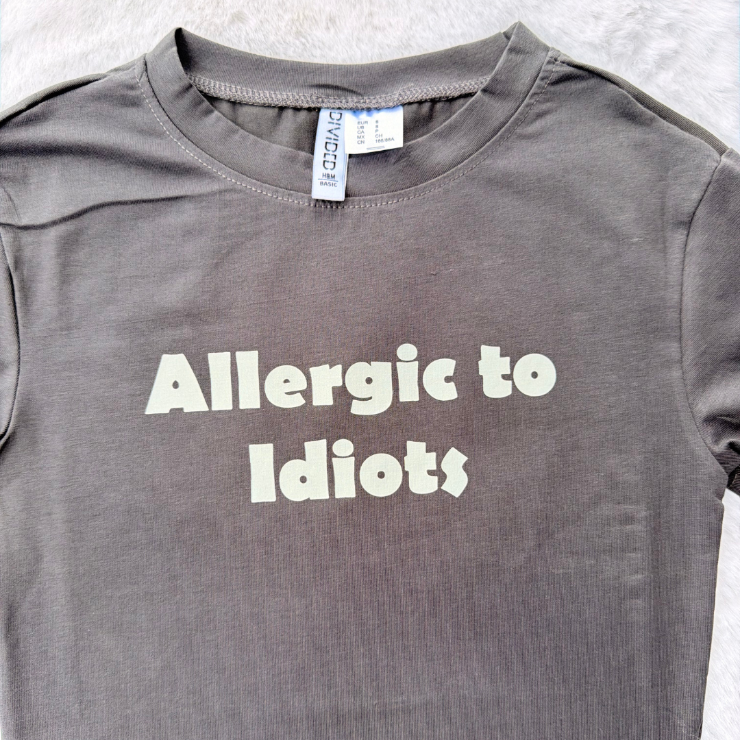 Allergic To Idiots Tee