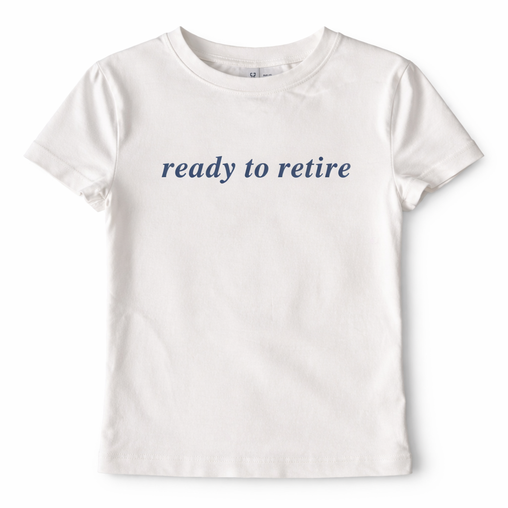 Ready To Retire
